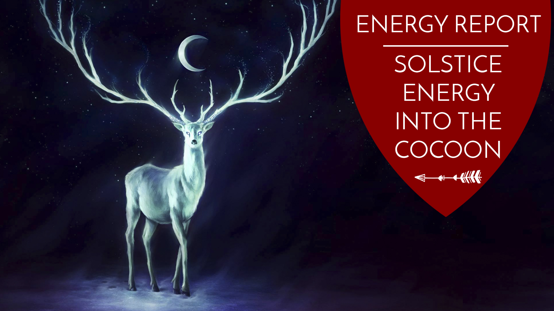 Energy Report: Solstice Gate - Into the Cocoon