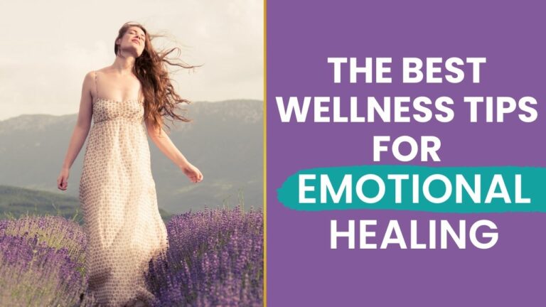 wellness tips for emotional healing