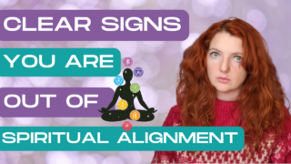 signs you are out of spiritual alignment